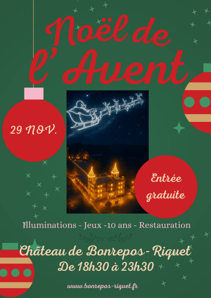 Noël en Coteaux du Girou : Affiche fond vert, boules de noël, flocons et photo du château fortement illuminé avec le traineau de noël dans un ciel bleu foncé. Ecritures reprenant l'ensemble des informations sur le NOEL DE L’AVENT - Vivez la Magie de Noël au Domaine de Bonrepos